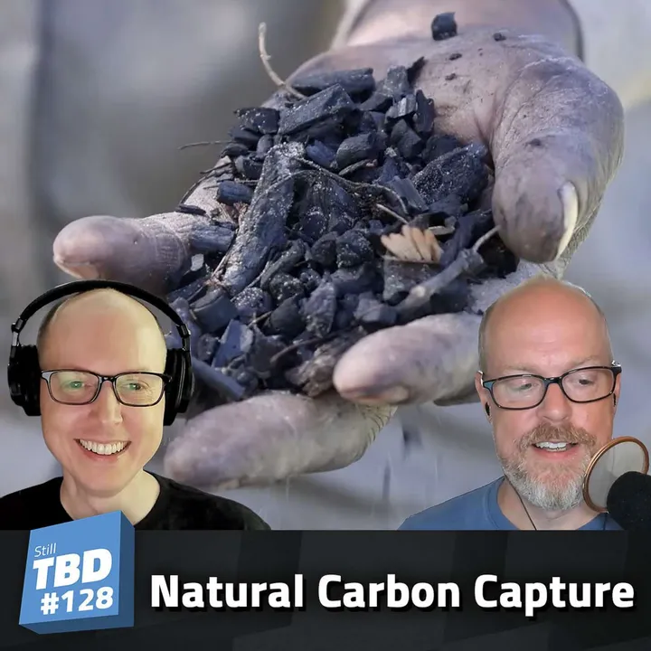 128: Biochar - Old Carbon Capture is New Again
