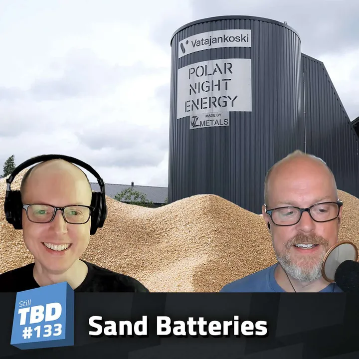 133: Sand Batteries and Thermal Energy Storage