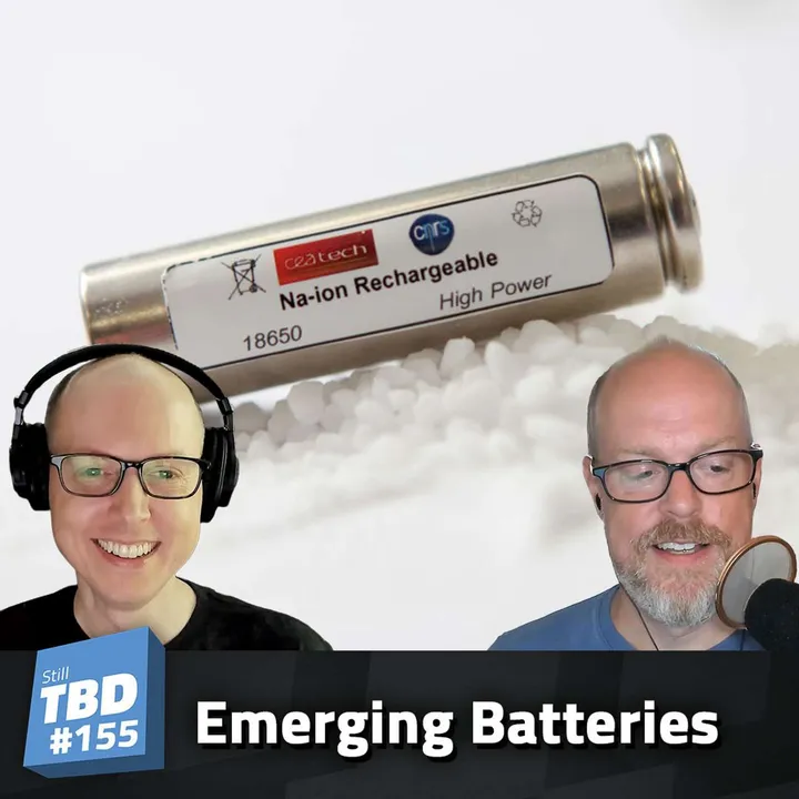 155: Batteries to Get Charged Up About