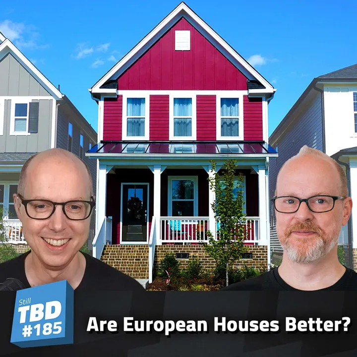 185: Why American Homes Suck - A Chat With Matt Risinger