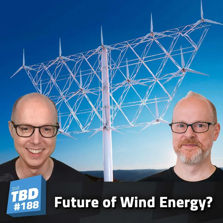 190: Tilting at Turbines - The Future of Wind Turbines