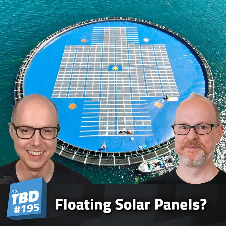 195: Offshore Solar - Does This Idea Hold Water?