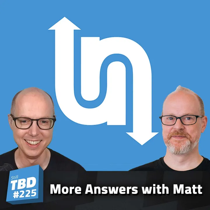 225: AMA with Matt Ferrell